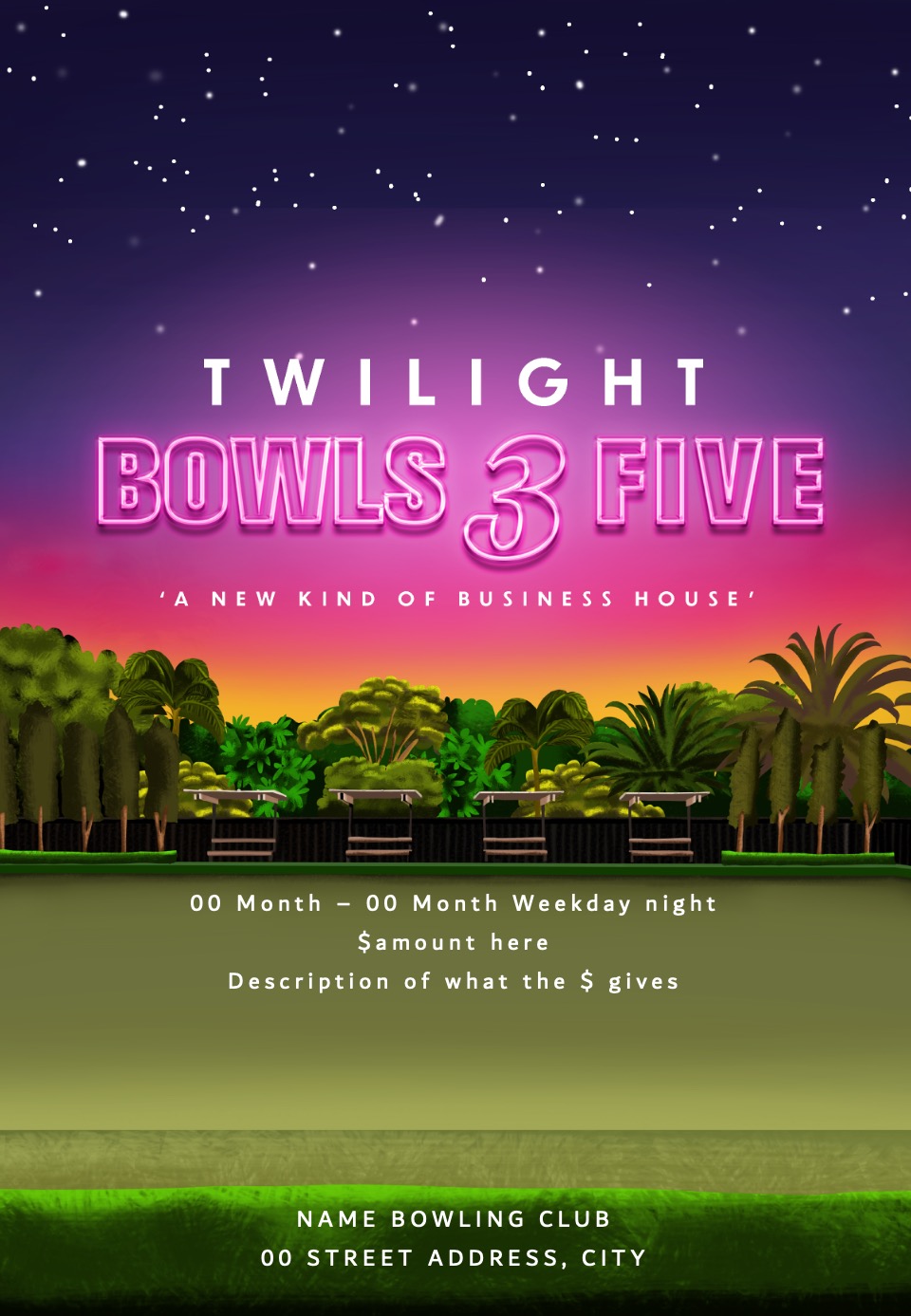A poster advertising Twilight Bowls 3 Five a bowling green with a night sky background with text readsing